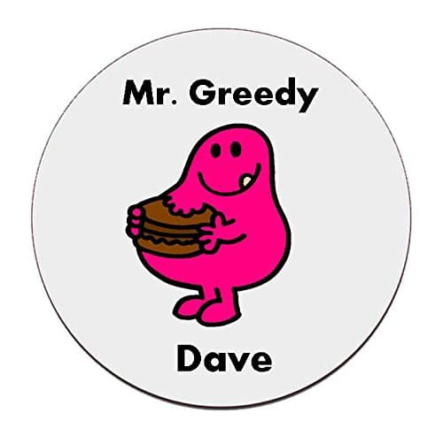 Personalised Mr Greedy Coaster Novelty Gift D3