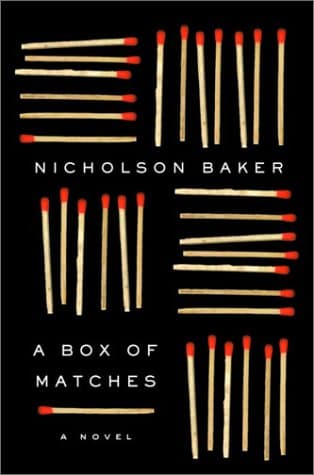A Box of Matches: A Novel
