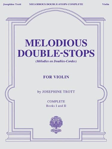 Trott: Melodious Double-Stops for the Violin (Complete Book I and II) - Violin Lesson Books - Violin Sheet Music for Beginners: Books 1 and 2
