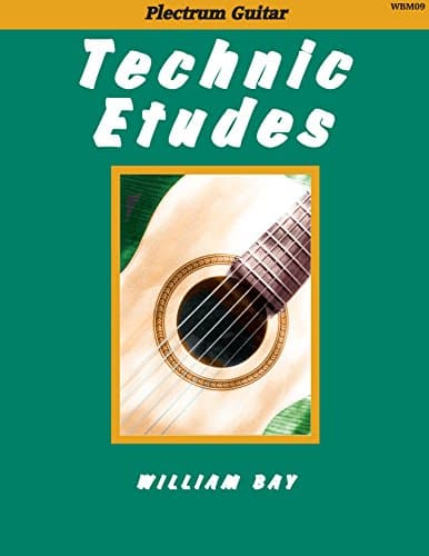 Technic Etudes: For Plectrum Guitar Kindle Edition