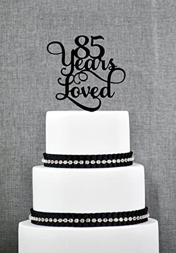 85 Years Loved, Classy 85th Birthday Cake Topper, Elegant Eighty-Fifth Cake Topper