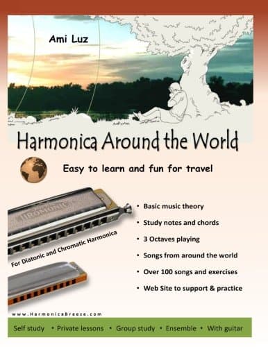 Harmonica Around the World: Easy to learn and fun for travel
