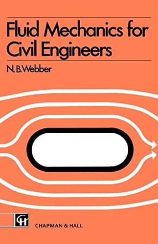 Fluid Mechanics for Civil Engineers: SI edition