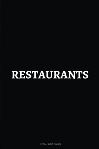 Restaurants: Notebook Journal, 6 x 9 inches, Lined pages Paperback – 2 Aug 2017