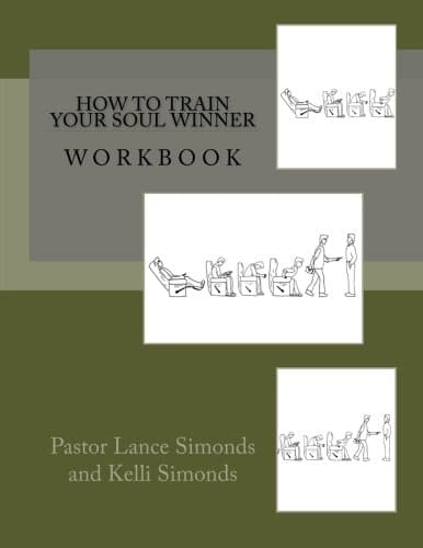 How To Train Your Soul Winner, Workbook