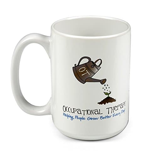 “Occupational Therapy – Helping People Grow Better Every Day!” Ceramic Mug