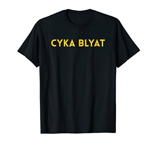 Cyka Blyat T-Shirt