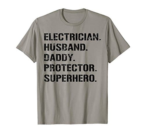Husband Daddy Protector Superhero Shirt For Electrician