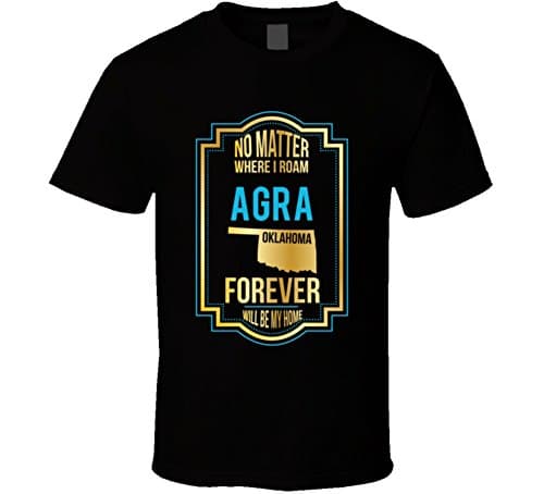 No Matter Where I Roam Agra Oklahoma Forever Will Be My Home T Shirt XL Black