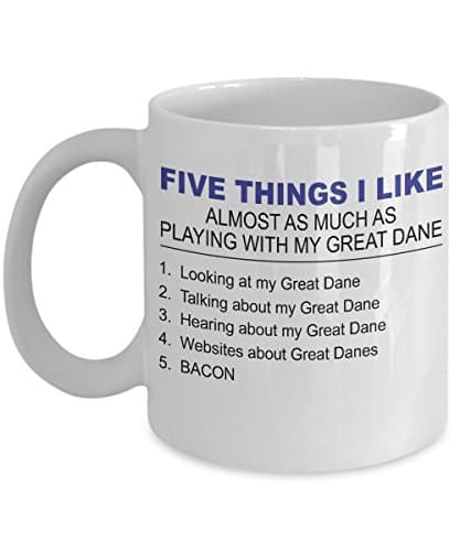 Great Dane Mug - Five Thing I Like About My Great Dane - 11 Oz Ceramic Coffee Mug