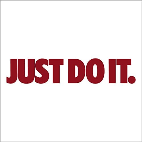 Just Do It - Vinyl Sticker Decal (4", Dark Red)