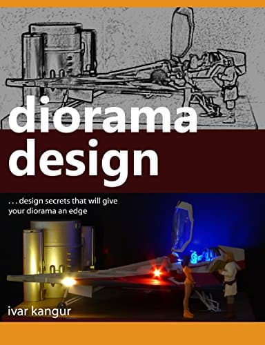 Diorama Design: Design secrets that will give your diorama an edge