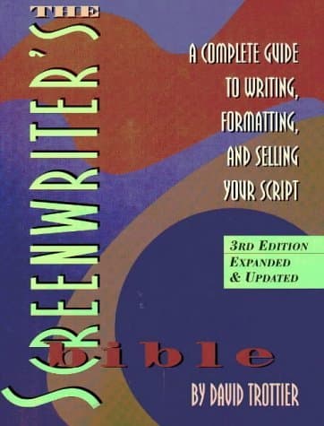 The Screenwriter's Bible: A Complete Guide to Writing, Formatting, and Selling Your Script by David Trottier (1998-08-24) Paperback – 1749