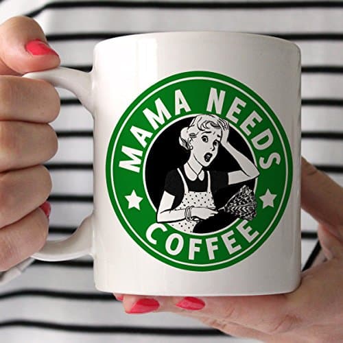 Funny Mom Starbucks Inspired Mug - Mama Needs Coffee