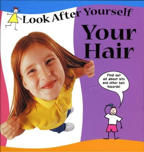 Your Hair (Look After Yourself)