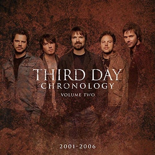 Chronology, Vol. 2 by Third Day (2007-08-06)