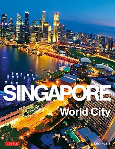 Singapore: World City