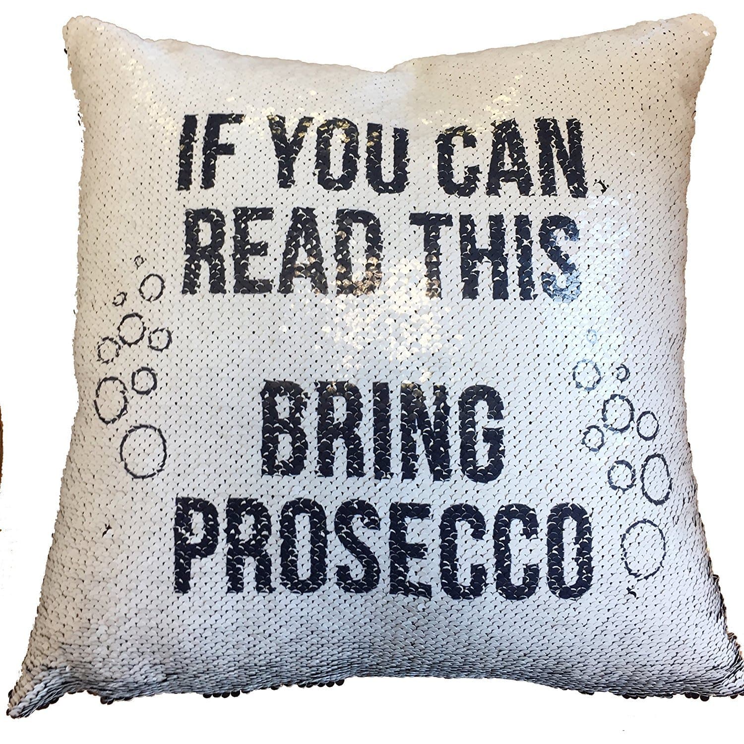 If You Can Read This Bring Prosecco - Hidden Message Funny Magic Cushion Cover - Black Sequin