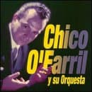 CHICO O FARRIL Y SU ORQUE