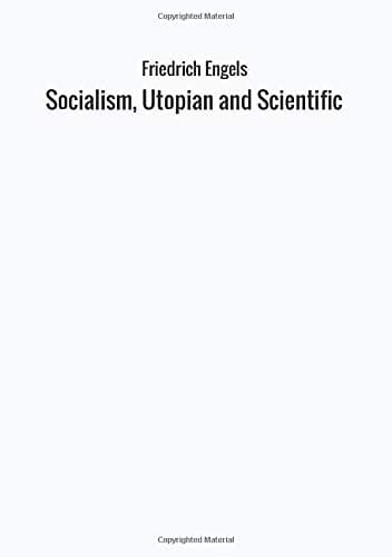Socialism, Utopian and Scientific