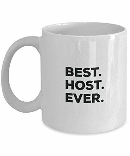 Best Host Ever Mug - Funny Coffee Cup Printed Coffee and Tea Ceramic Mug- 11OZ Ceramic Coffee Mug 8339