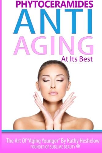 Phytoceramides: Anti-Aging at its Best