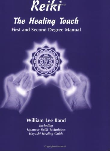 Reiki the Healing Touch: First and Second Degree Manual