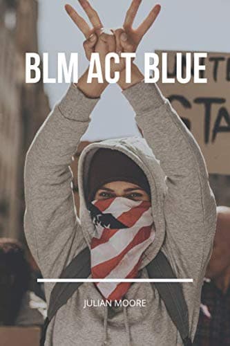 Blm Act Blue: Limited Edition - College Ruled Journal Notebook Diary Planner