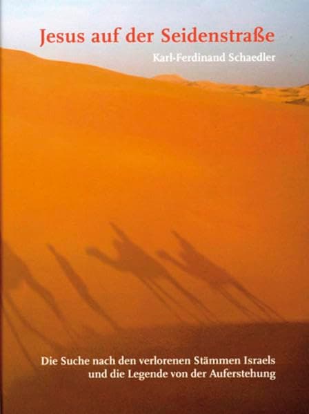 Schaedler, K: Jesus auf der Seidenstraße