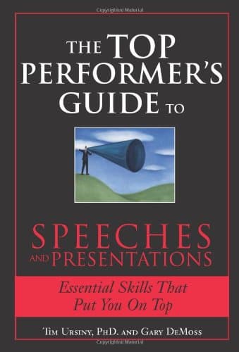 The Top Performer's Guide to Speeches and Presentations: Mastering the Art of Enga