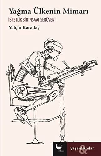 YAĞMA ÜLKENİN MİMARI