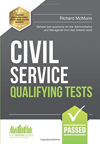 CIVIL SERVICE QUALIFYING TESTS:: Sample test questions for the Administrative and Managerial (non-fast stream) tests: 1 (Testing Series)