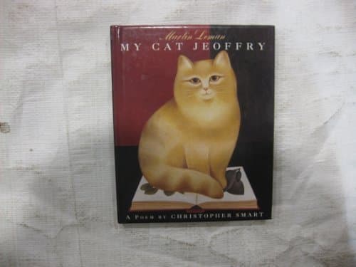 My Cat Jeoffry by Christopher Smart (1992-09-14)