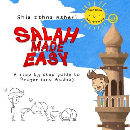 Salah Made Easy: Shia Ithna Asheri