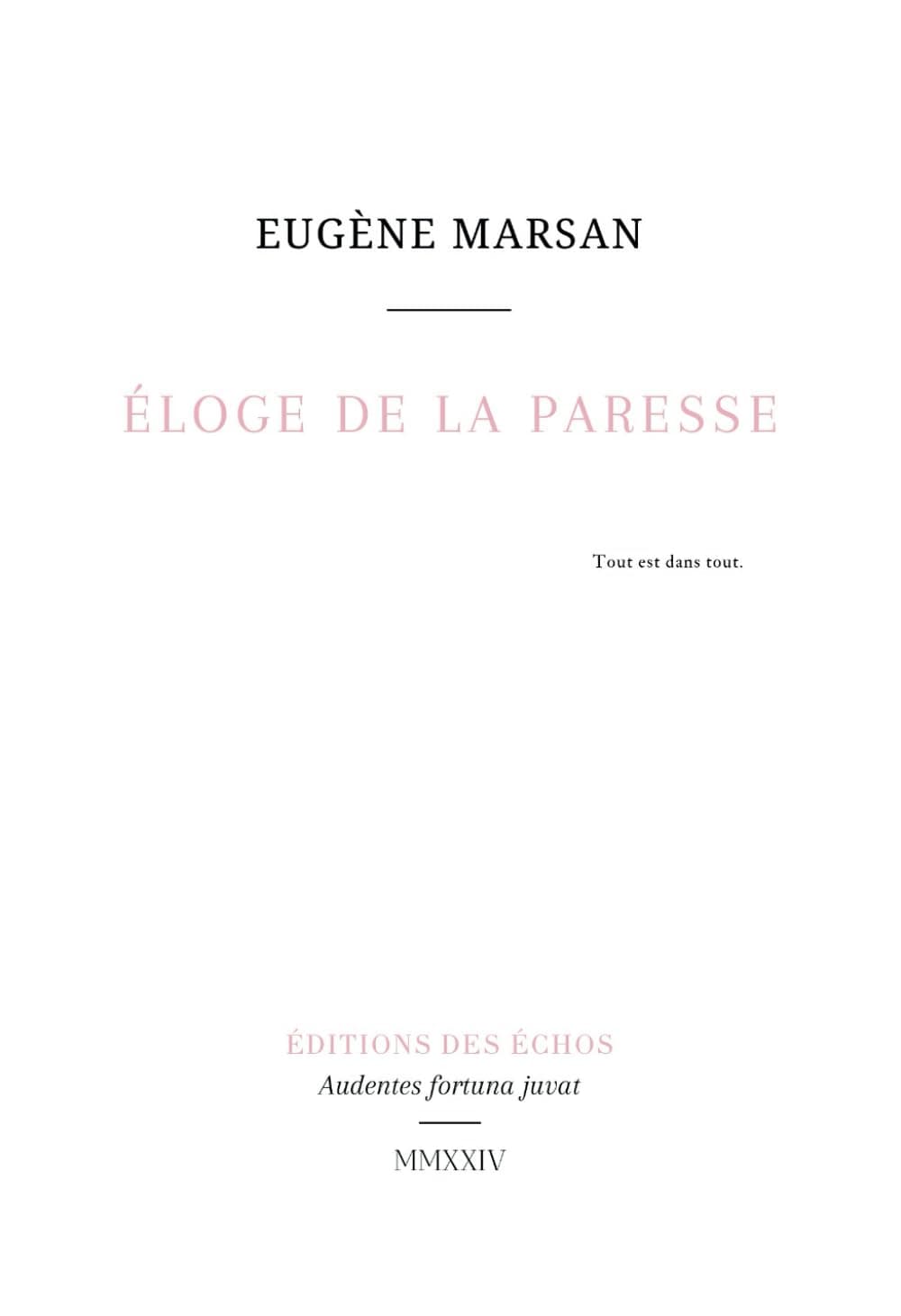 Éloge De La Paresse