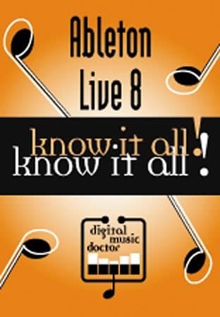 Digital Music Doctor Ableton Live 8 Know It All! (Data DVD) Sheet music