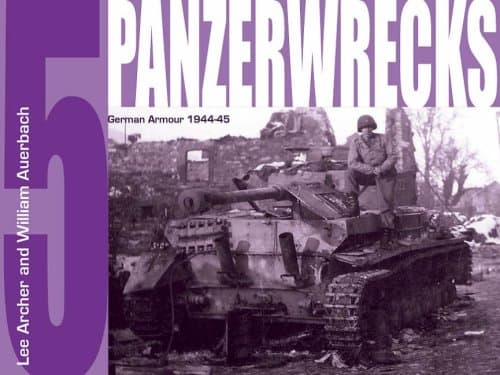 Panzerwrecks 5: German Armour 1944-45