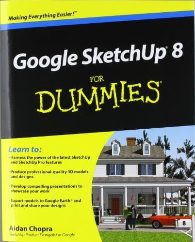 Google SketchUp 8 For Dummies by Aidan Chopra