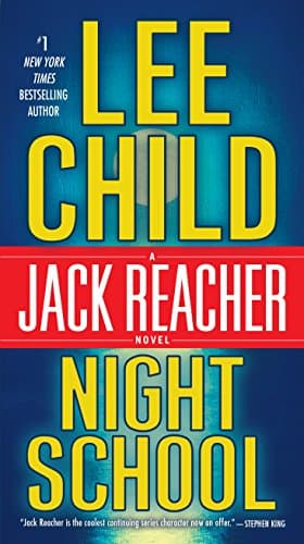 Night School: A Jack Reacher Novel