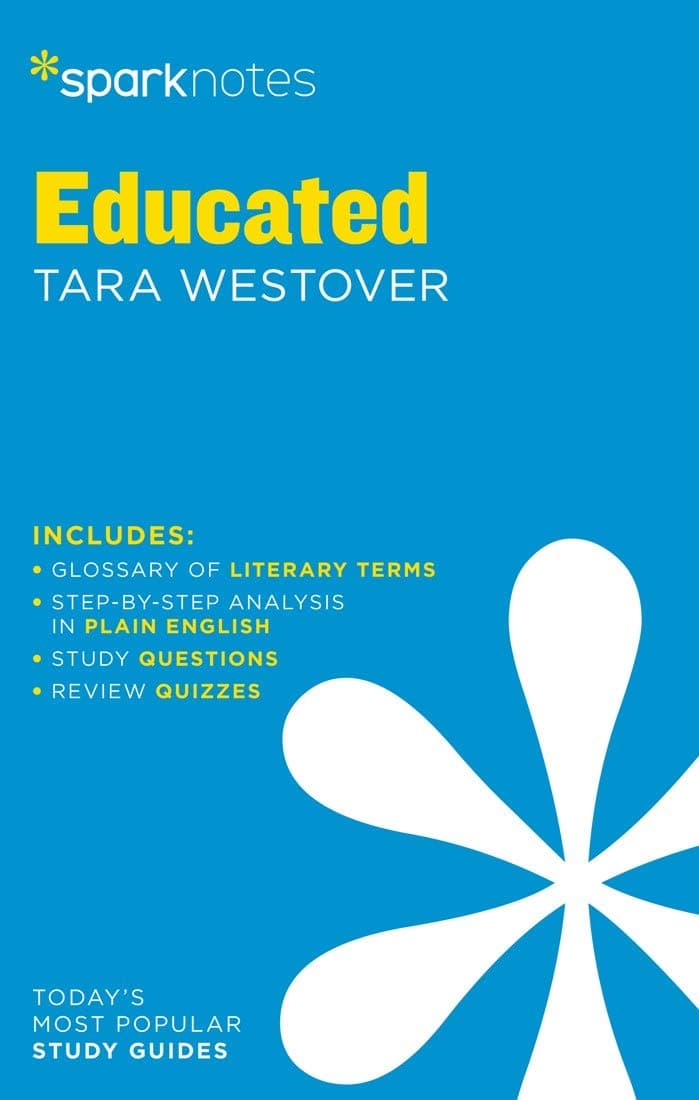 Educated by Tara Westover (SparkNotes Literature Guide Series)