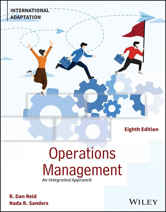 Operations Management: An Integrated Approach, International Adaptation