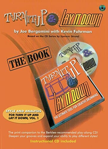 Turn It Up & Lay It Down: The Ultimate Tool for Creative Drumming (Megapak) (Book, CD & Video)