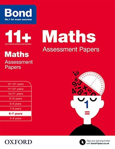 Bond 11+: Maths: Assessment Papers: 6-7 years (Bond 11+)