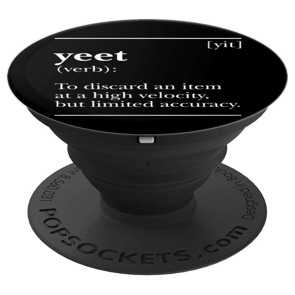 Yeet Dictionary Definition Awesome Funny Dank Meme Joke Gift PopSockets Swappable PopGrip