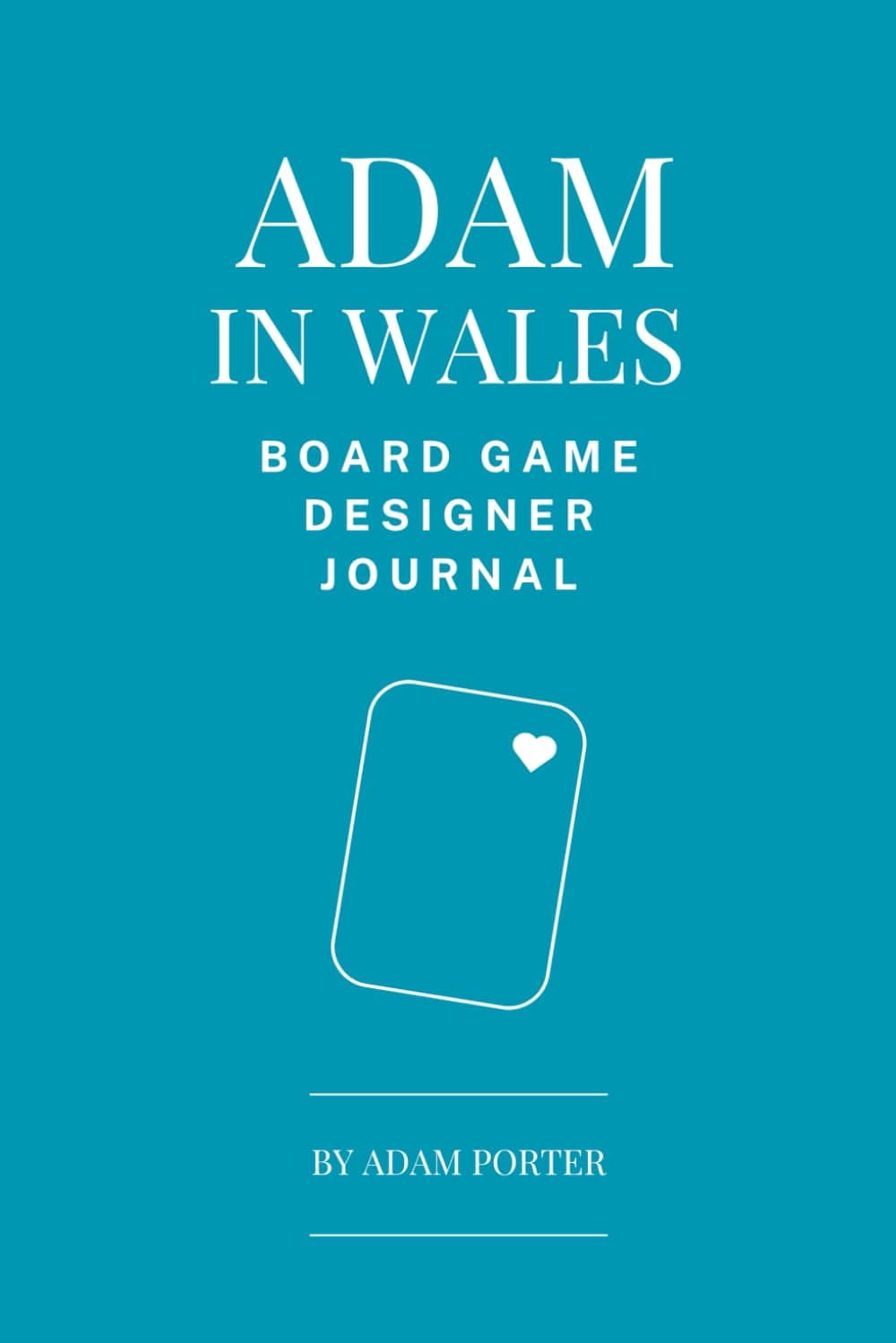 Adam in Wales: Board Game Designer Journal