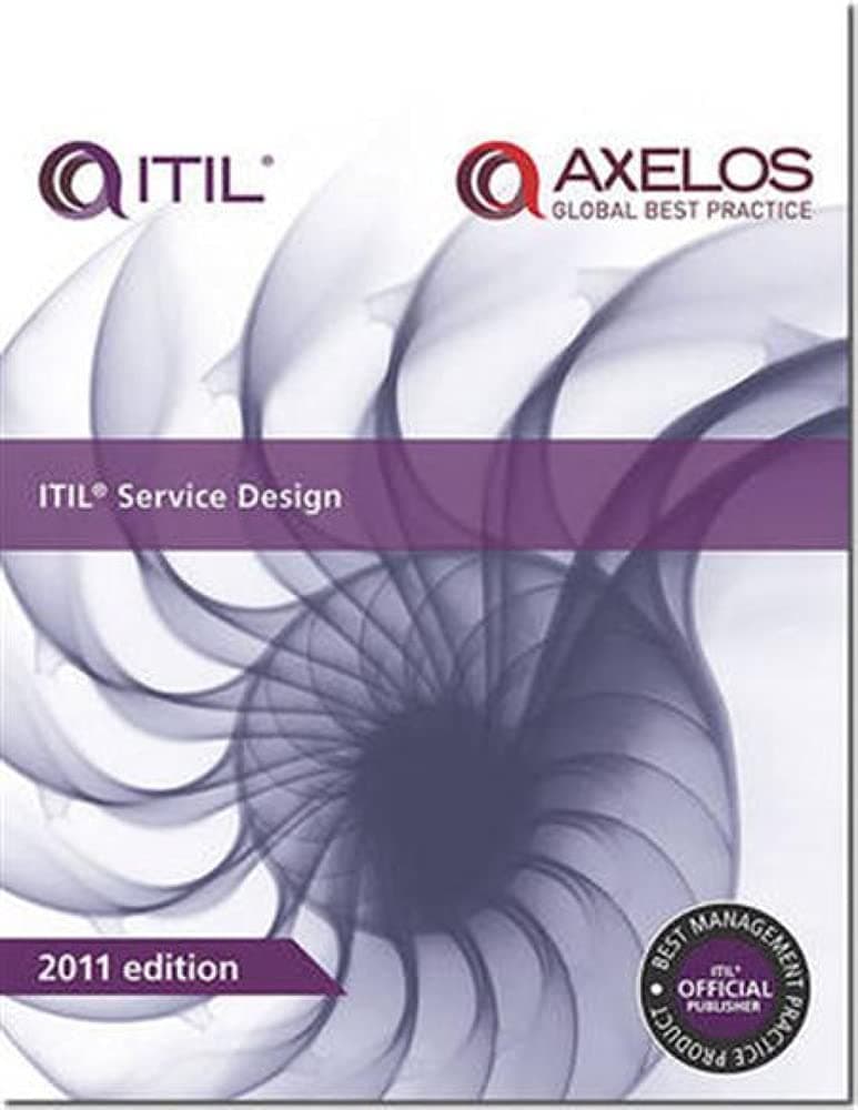ITIL Service Design (ITIL Service Lifecycle) Second edition