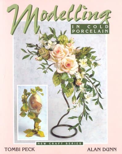 Modelling in Cold Porcelain Paperback – 1 Jan. 1998
