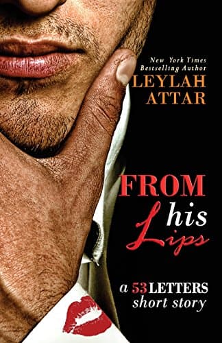 From His Lips (53 Letters For My Lover)