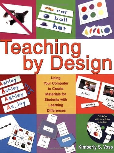 Teaching by Design: Using Your Computer to Create Materials for Students With Learning Differences Paperback – November 30, 2005
