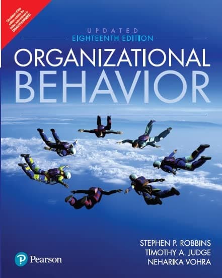 Organizational Behavior | Includes latest Indian case studies and research| Eighteenth Edition| By Pearson Paperback